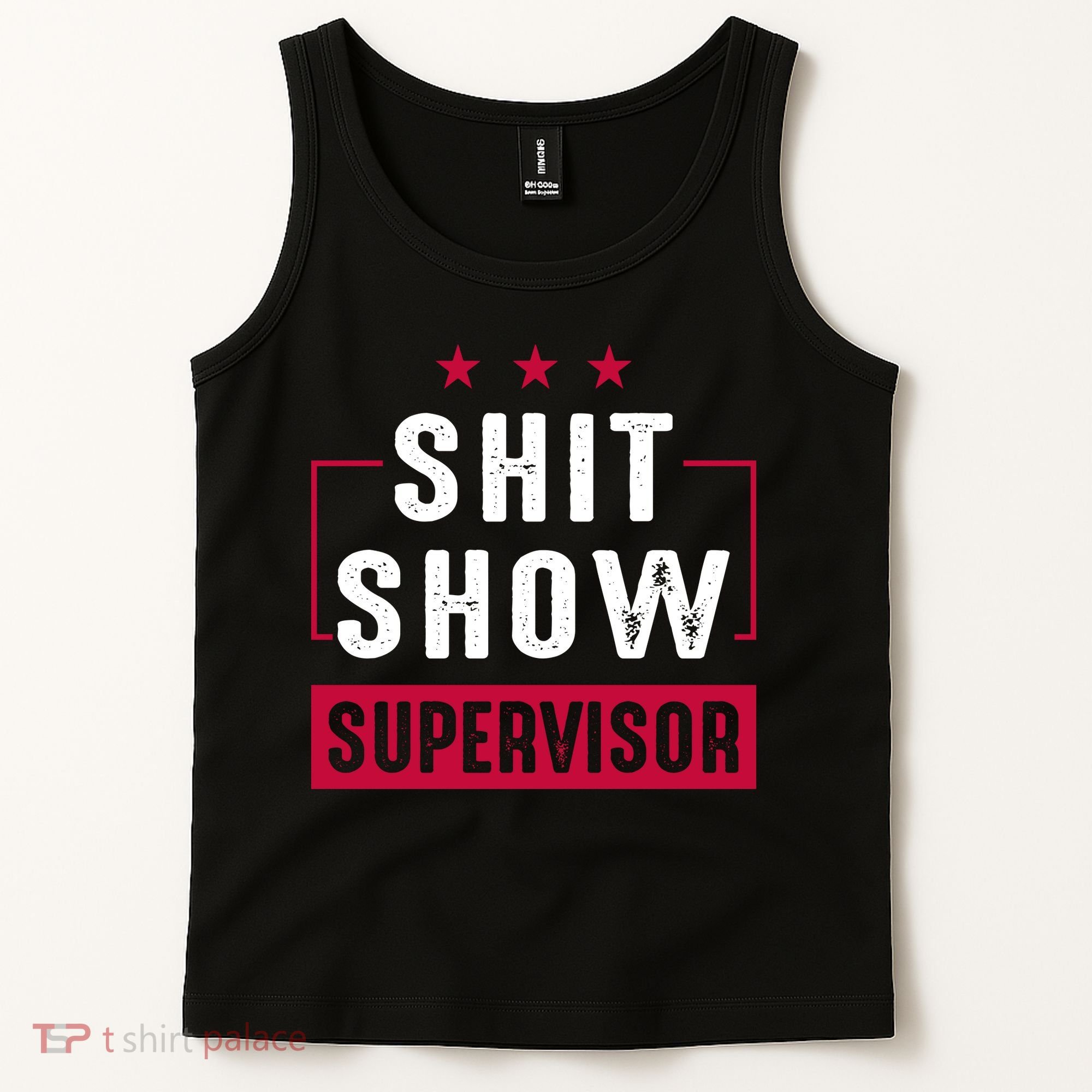 Shit Show Supervisor Funny Mom Boss Manager Teacher Gift Tank Top