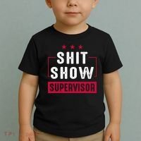 Shit Show Supervisor Funny Mom Boss Manager Teacher Gift Toddler T-Shirt thumb 2
