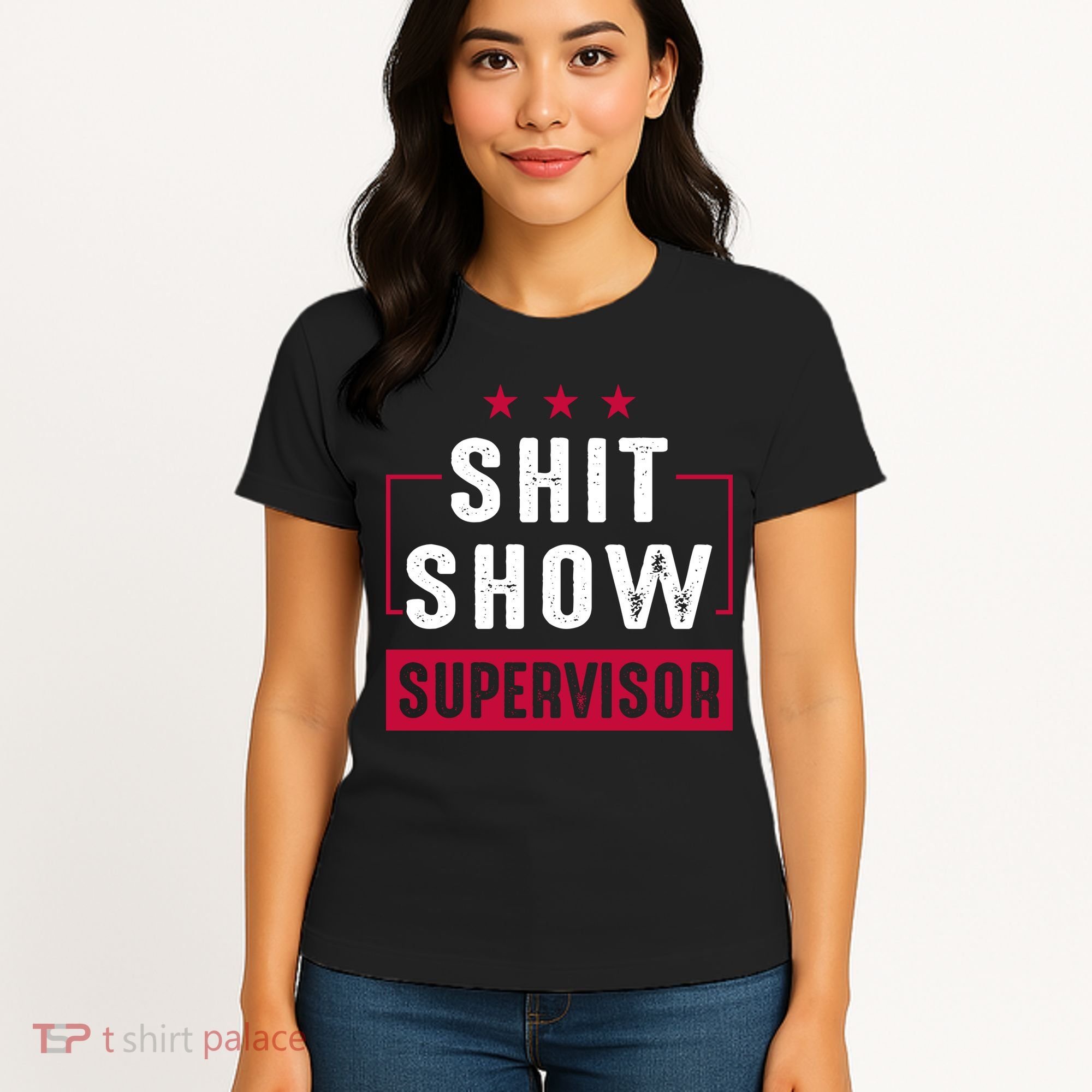 Shit Show Supervisor Funny Mom Boss Manager Teacher Gift Women's T-Shirt