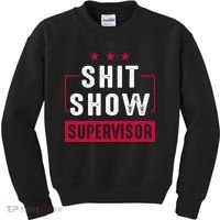 Shit Show Supervisor Funny Mom Boss Manager Teacher Gift Kids Sweatshirt thumb 0
