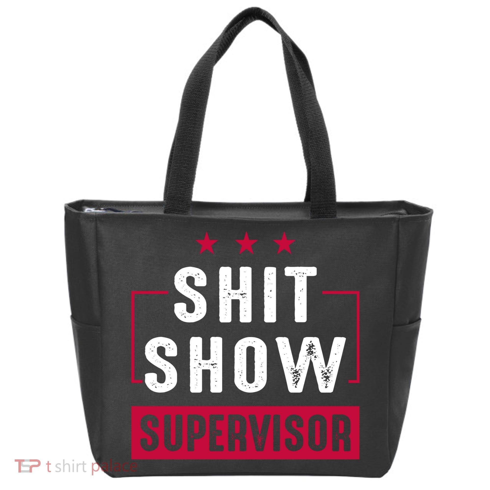 Shit Show Supervisor Funny Mom Boss Manager Teacher Gift Tote Bag