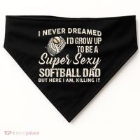 Super Sexy Softball Dad Funny USA-Made Doggie Bandana thumb 0
