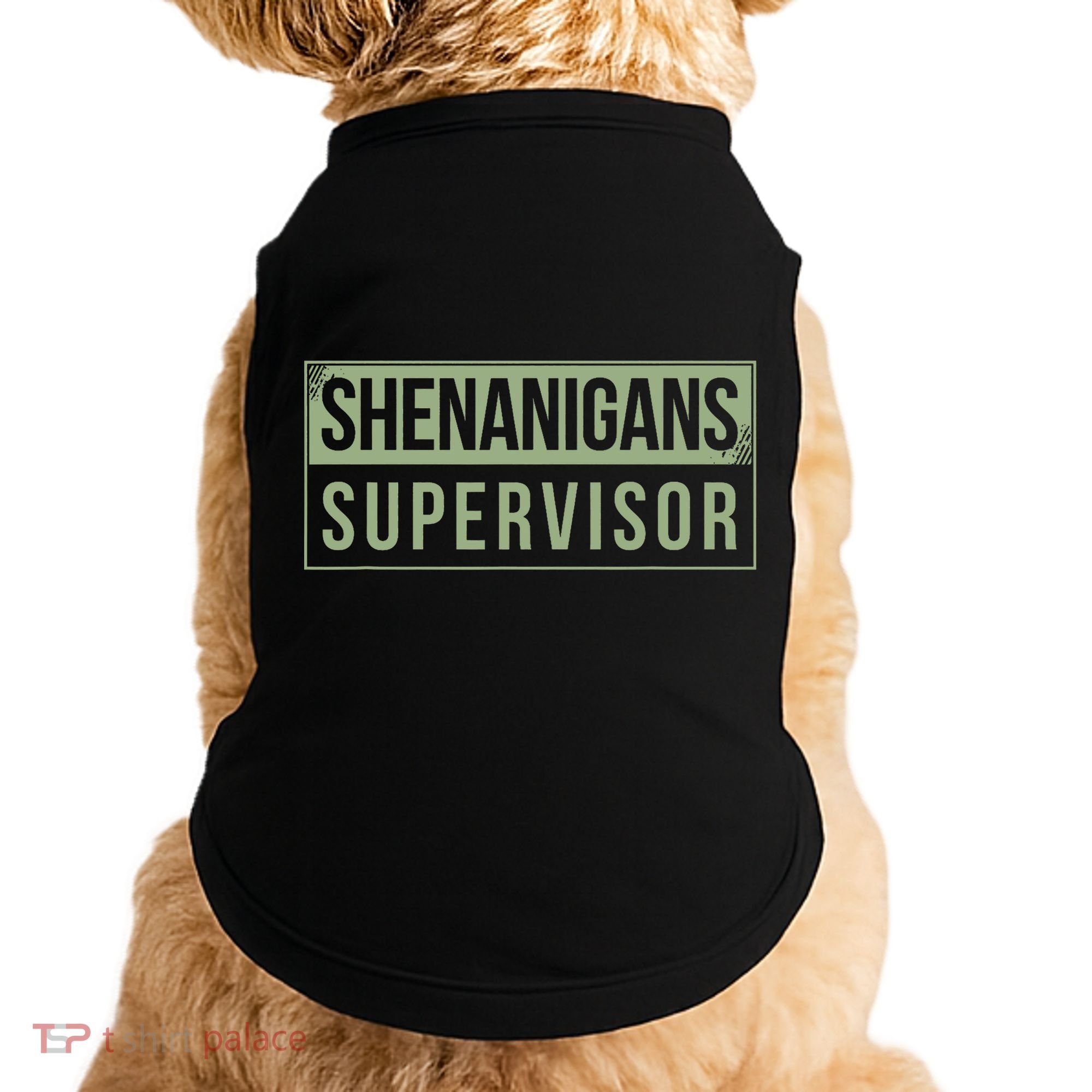 Shenanigans Supervisor Doggie Tank