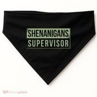 Shenanigans Supervisor USA-Made Doggie Bandana thumb 0