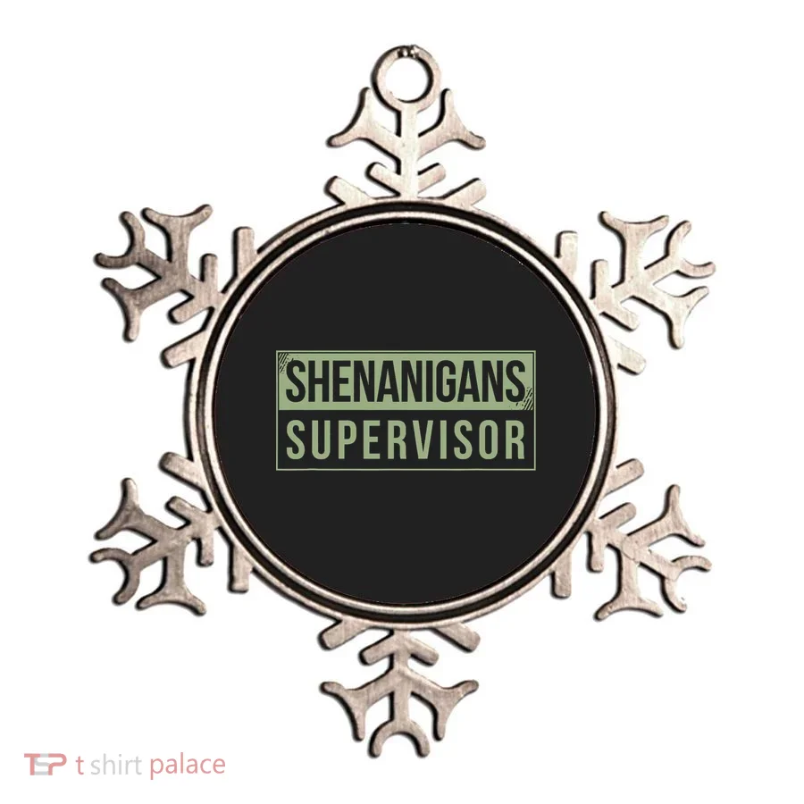 Shenanigans Supervisor Ornament