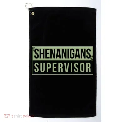Shenanigans Supervisor Golf Towel