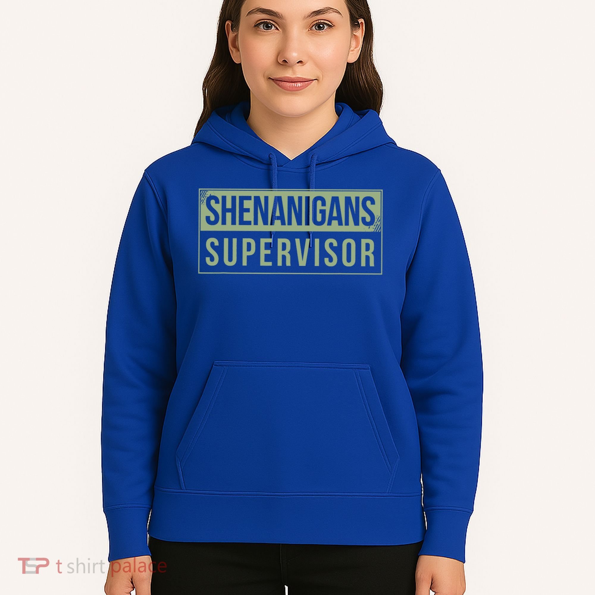 Shenanigans Supervisor Hoodie