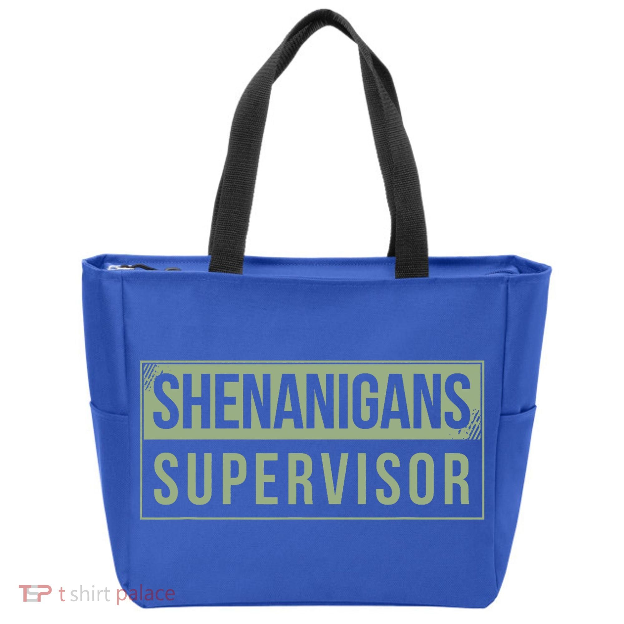 Shenanigans Supervisor Tote Bag
