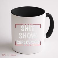 Shit Show Supervisor, Funny Dad Mom Boss Teacher Present Coffee Mug thumb 1
