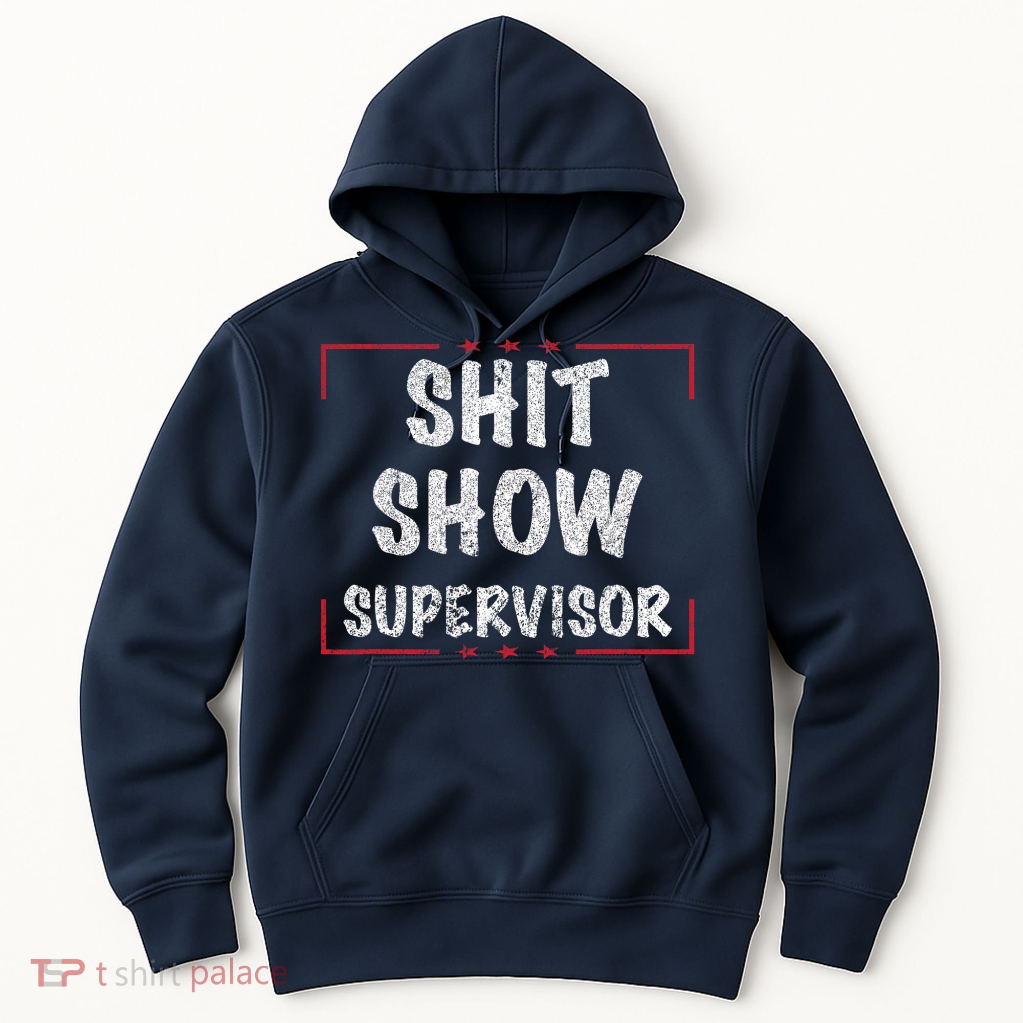 Shit Show Supervisor, Funny Dad Mom Boss Teacher Present Hoodie