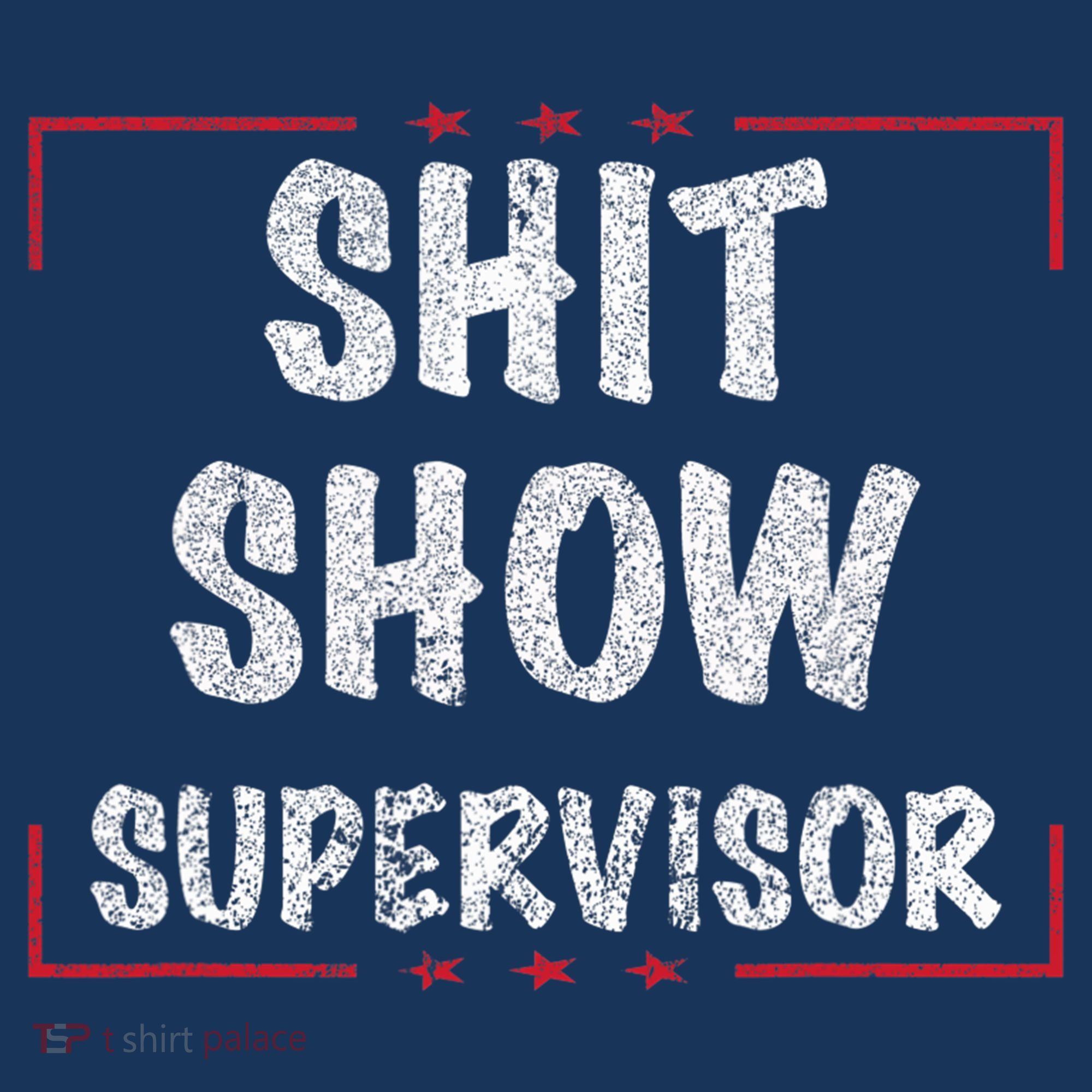 Shit Show Supervisor, Funny Dad Mom Boss Teacher Present Women's Tank Top