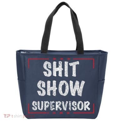 Shit Show Supervisor, Funny Dad Mom Boss Teacher Present Tote Bag