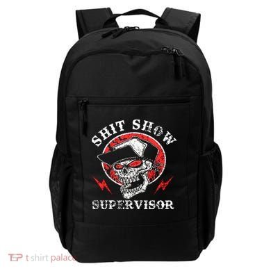 Shit Show Supervisor Skull Backpack