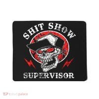 Shit Show Supervisor Skull Mousepad thumb 0