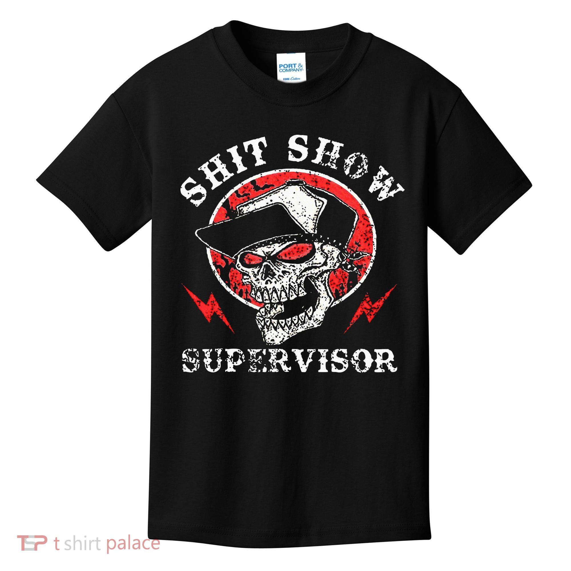 Shit Show Supervisor Skull Kids T-Shirt