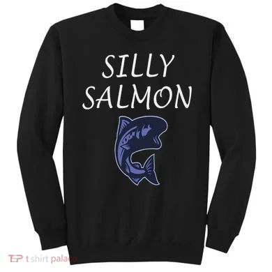 Silly Salmon Sweatshirt