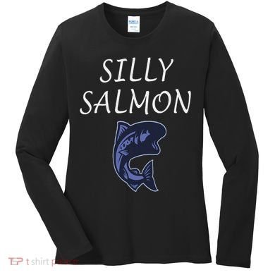 Silly Salmon Women's Long Sleeve Shirt