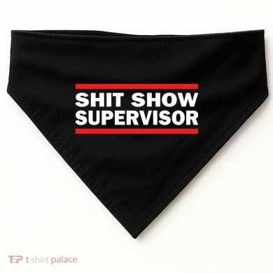 Shit Show Supervisor Coordinator Of Chaos USA-Made Doggie Bandana