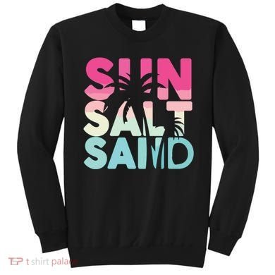 Sun Sand Salt Beach Sweatshirt