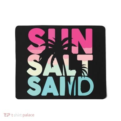 Sun Sand Salt Beach Mousepad
