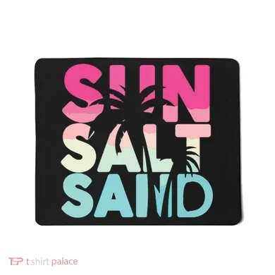 Sun Sand Salt Beach Mousepad