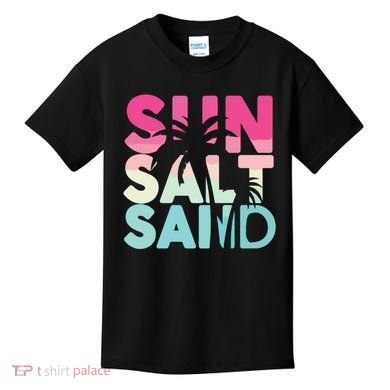 Sun Sand Salt Beach Kids T-Shirt