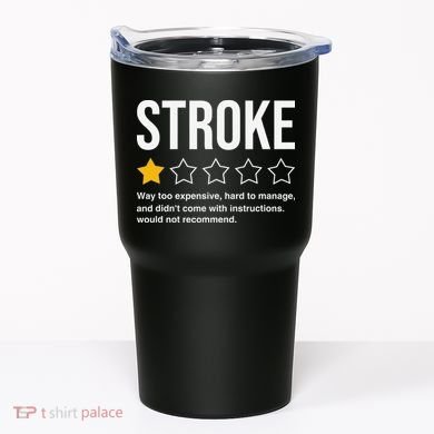 Stroke Survivor Tumbler