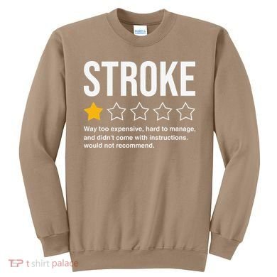Stroke Survivor Sweatshirt
