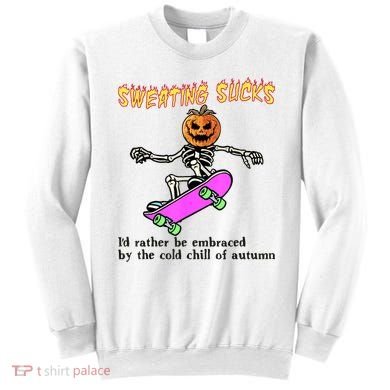 Sweating Sucks Skeleton Pumpkin Skateboard Sweatshirt