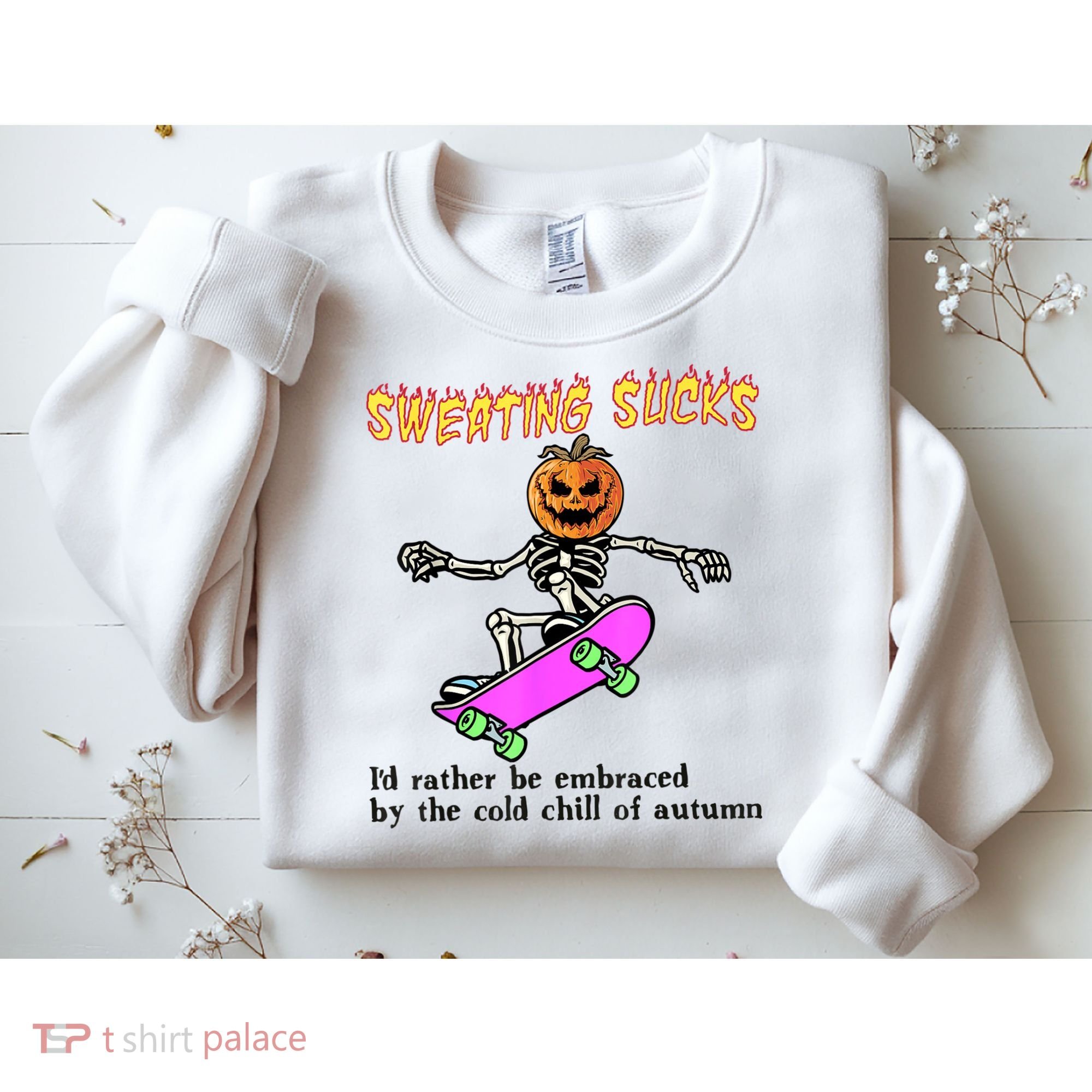 Sweating Sucks Skeleton Pumpkin Skateboard Sweatshirt