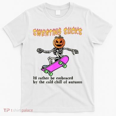 Sweating Sucks Skeleton Pumpkin Skateboard T-Shirt