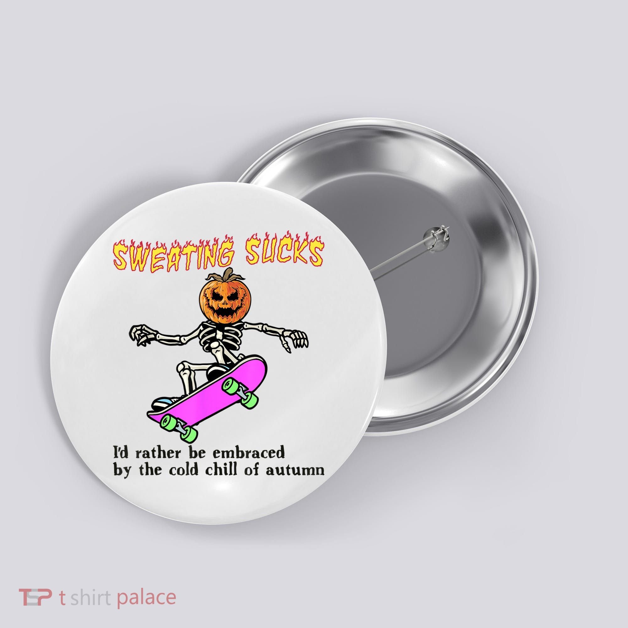Sweating Sucks Skeleton Pumpkin Skateboard Button
