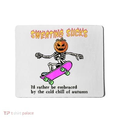 Sweating Sucks Skeleton Pumpkin Skateboard Mousepad