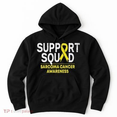 Support Squad Sarcoma Cancer Awareness Yellow Ribbon Team Hoodie