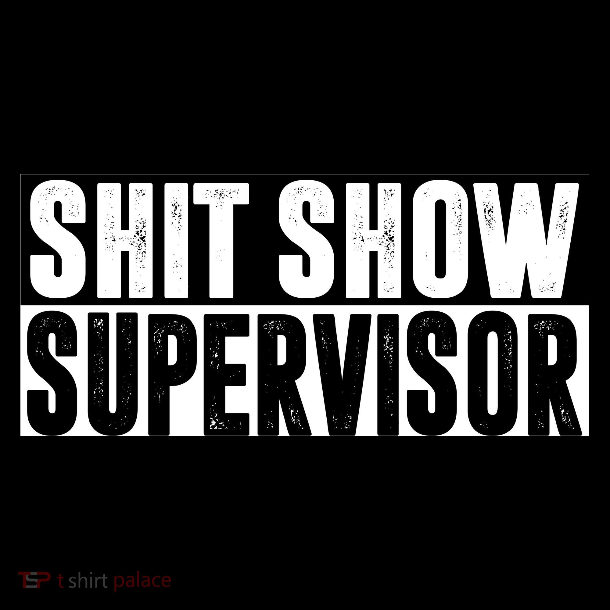 Shit Show Supervisor Funny Gift Polo
