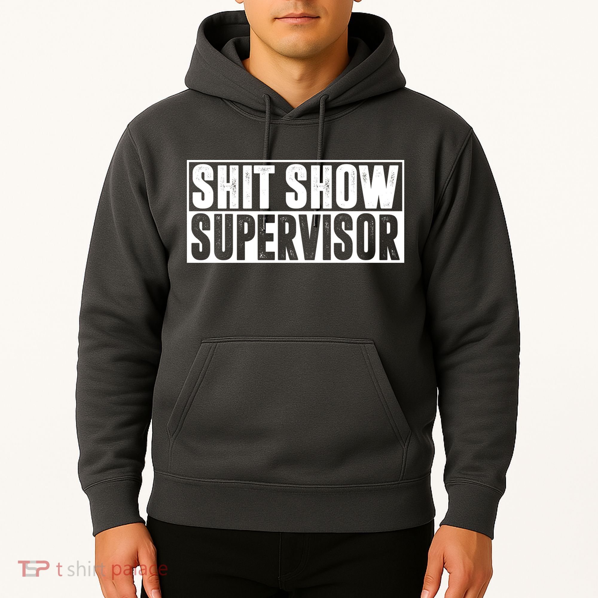 Shit Show Supervisor Funny Gift Hoodie