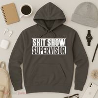 Shit Show Supervisor Funny Gift Hoodie thumb 3