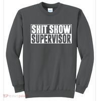 Shit Show Supervisor Funny Gift Sweatshirt thumb 0