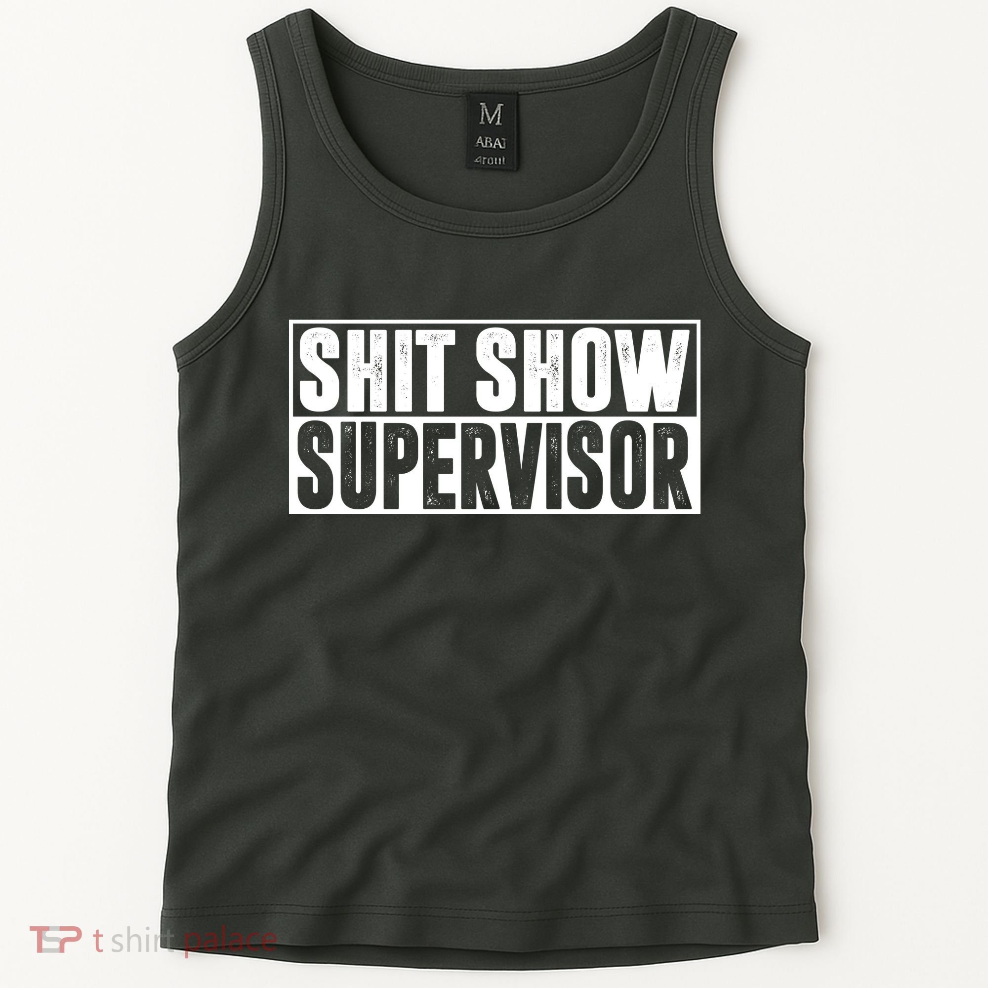 Shit Show Supervisor Funny Gift Tank Top