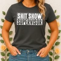 Shit Show Supervisor Funny Gift Women's T-Shirt thumb 2