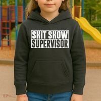 Shit Show Supervisor Funny Gift Kids Hoodie thumb 3
