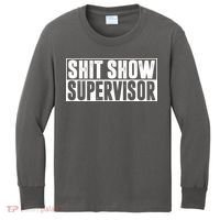 Shit Show Supervisor Funny Gift Kids Long Sleeve Shirt thumb 0