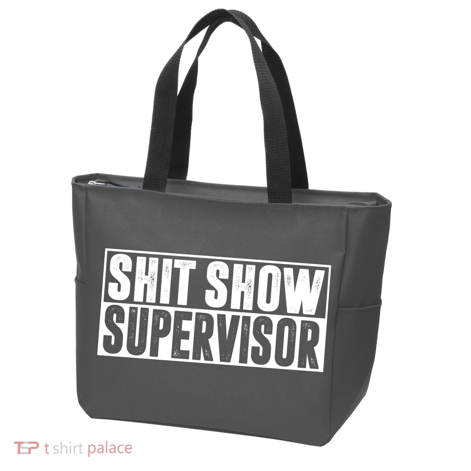 Shit Show Supervisor Funny Gift Tote Bag