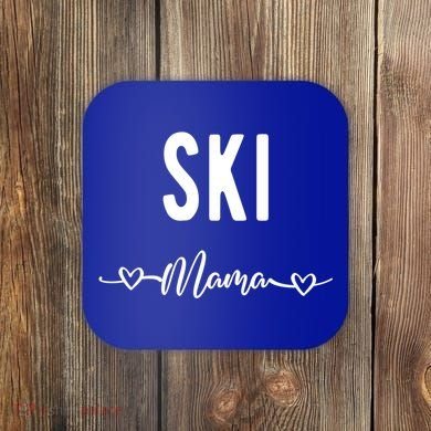 Ski Skier Skiing Mom Gift Coaster