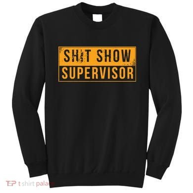 Shit Show Supervisor Funny Vintage Sweatshirt