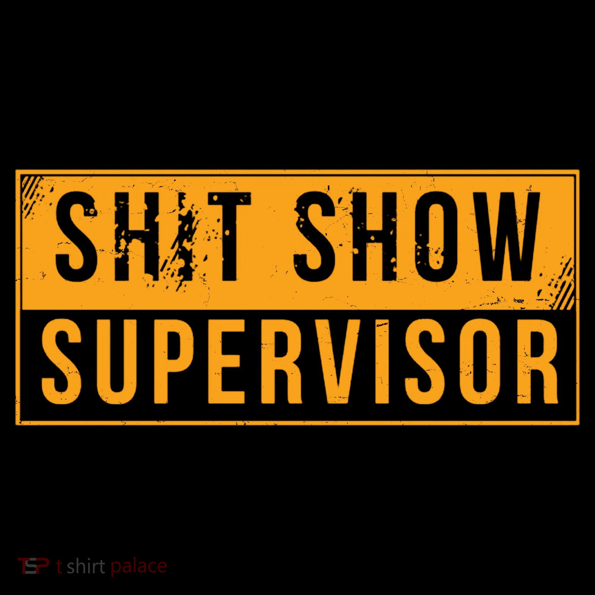 Shit Show Supervisor Funny Vintage T-Shirt