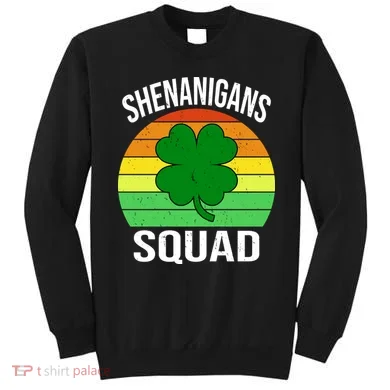 Shenanigans Squad Sweatshirt