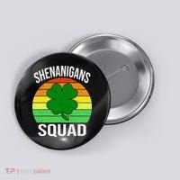 Shenanigans Squad Button thumb 0