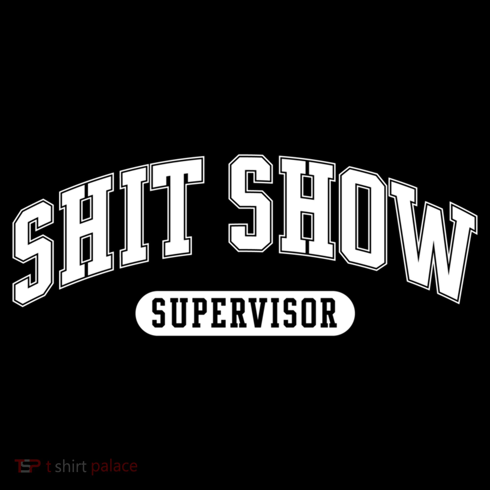 Shit Show Supervisor Gift Women's Hoodie