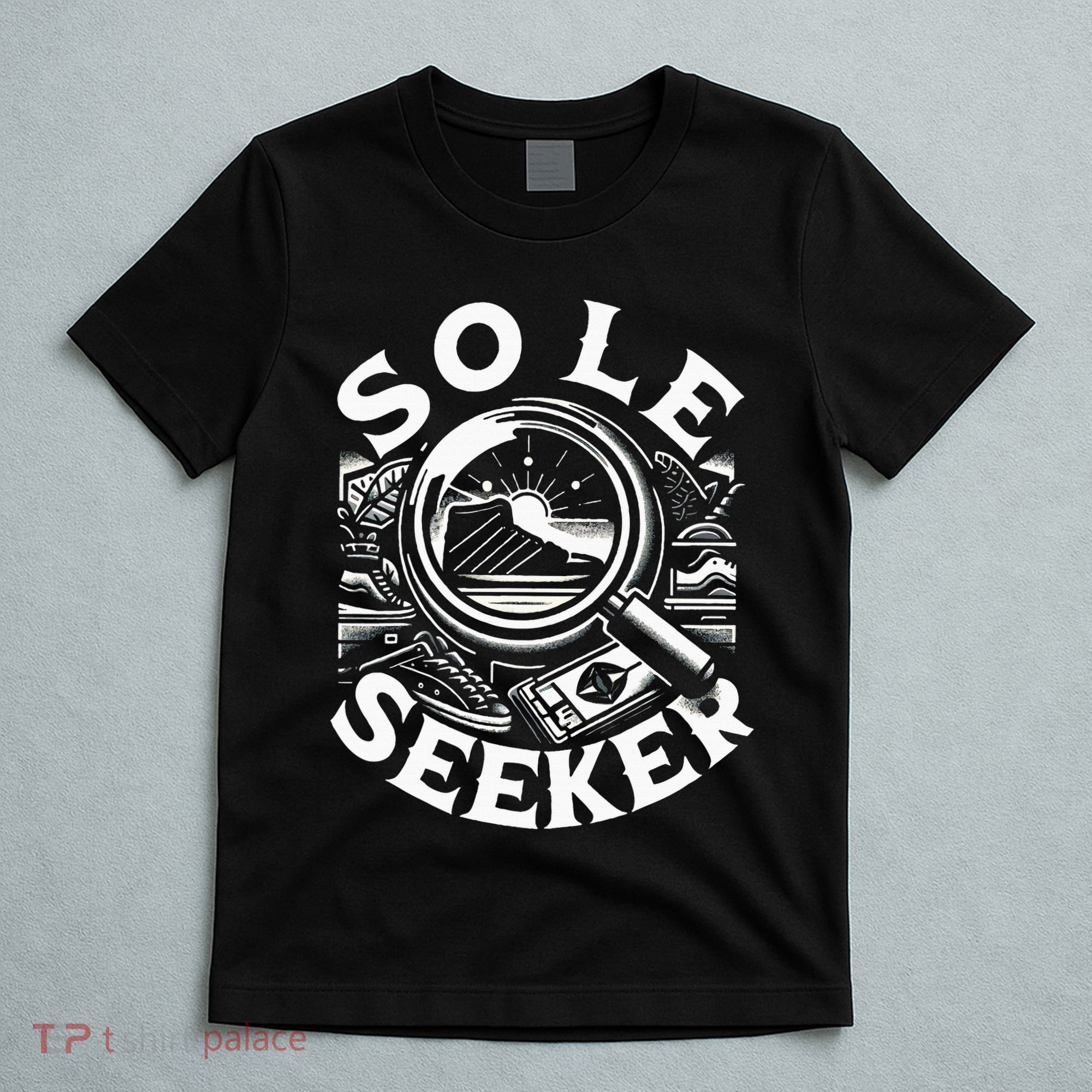 Sole Seeker Shoe Collector Sneakerhead T-Shirt